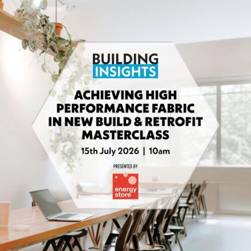 Achieving high performance fabric in new build & retrofit masterclass