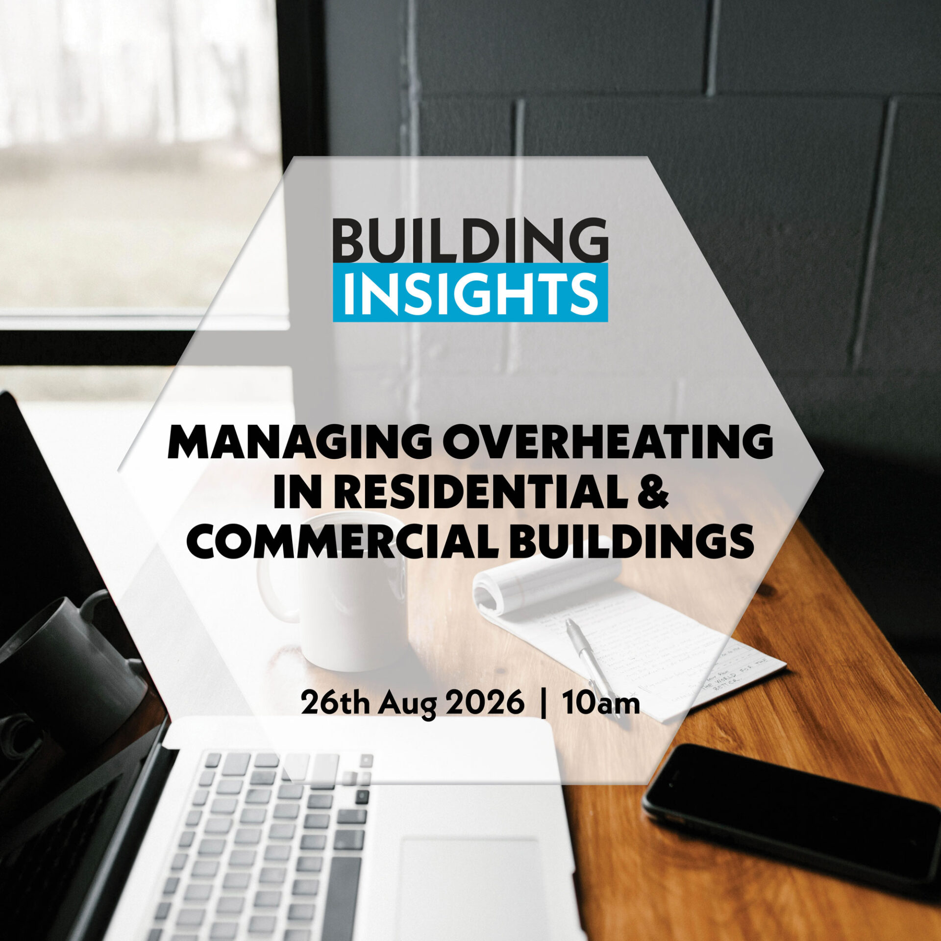 Managing Overheating in Residential & Commercial Buildings Masterclass